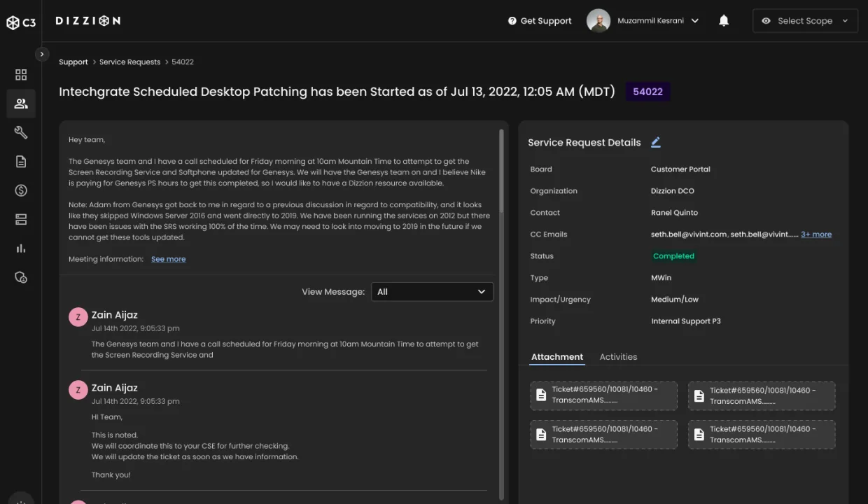 Dizzion C3 Support · Service Request 54022. Support / Service Requests / 54022 breadcrumb, ticket title 'Intechgrate Scheduled Desktop Patching has been Started as of Jul 13, 2022', the timestamped conversation thread (Zain Aijaz · Jul 14th 2022) on the left, Service Request Details panel on the right (Board: Customer Portal, Organization: Dizzion DCO, Status: Completed, Type: MWin, Impact: Medium/Low, Priority: Internal Support P3), plus an Attachment grid